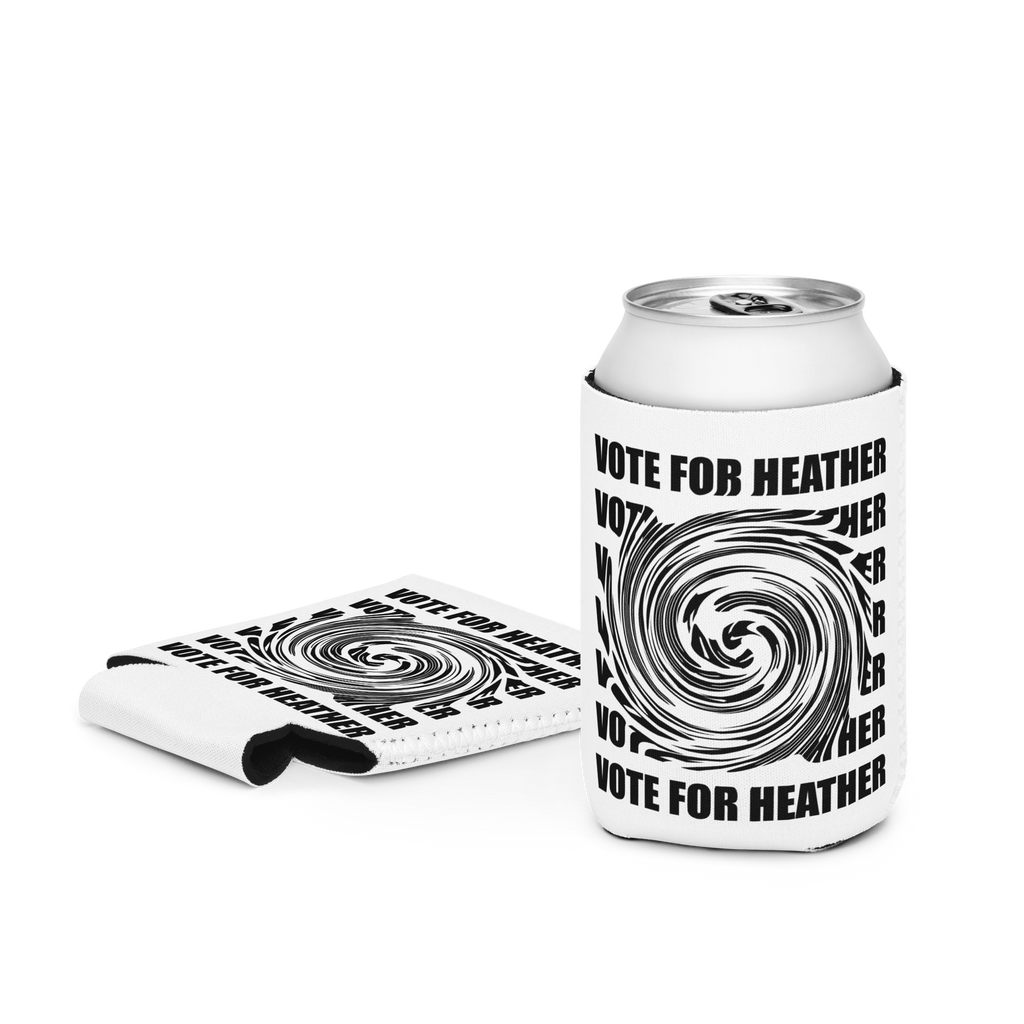 Vote for Heather Vortex and Logo Can cooler